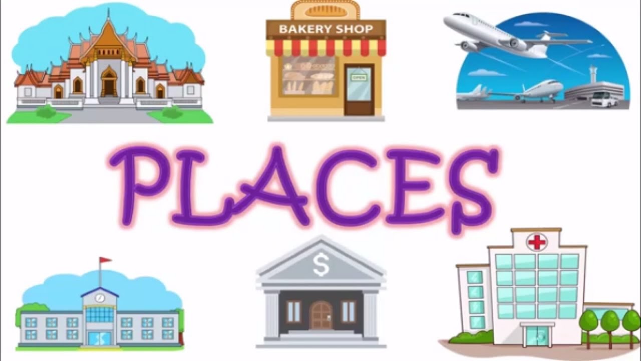 Places l สถานที่ต่างๆ คำศัพท์พื้นฐาน