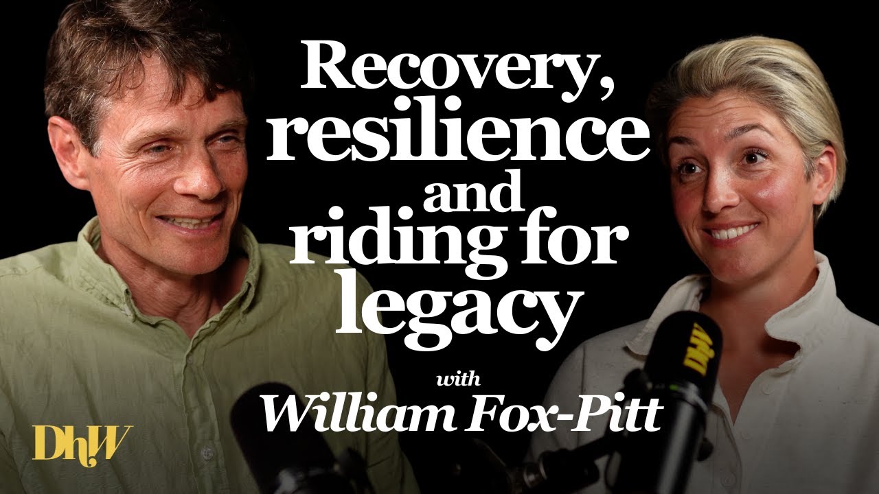 Dear Horse World, it’s William Fox-Pitt: Recovery, Resilience, and Riding for Legacy