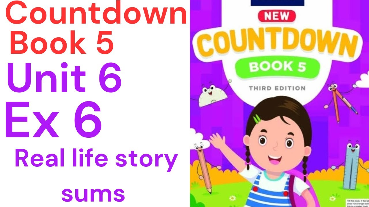 oxford countdown book class 5 Unit 6 Ex 6| class 5 Unit 6 Ex 6  real life story sums@ytacademy198