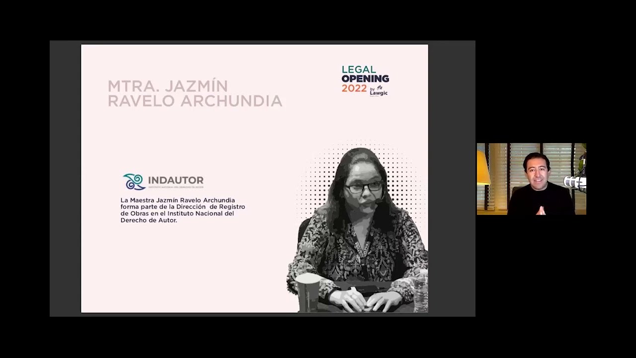 Legal Opening: INDARELÍN el Nuevo Sistema de Registro de Obras de Autor con la Maestra Jazmín Ravelo