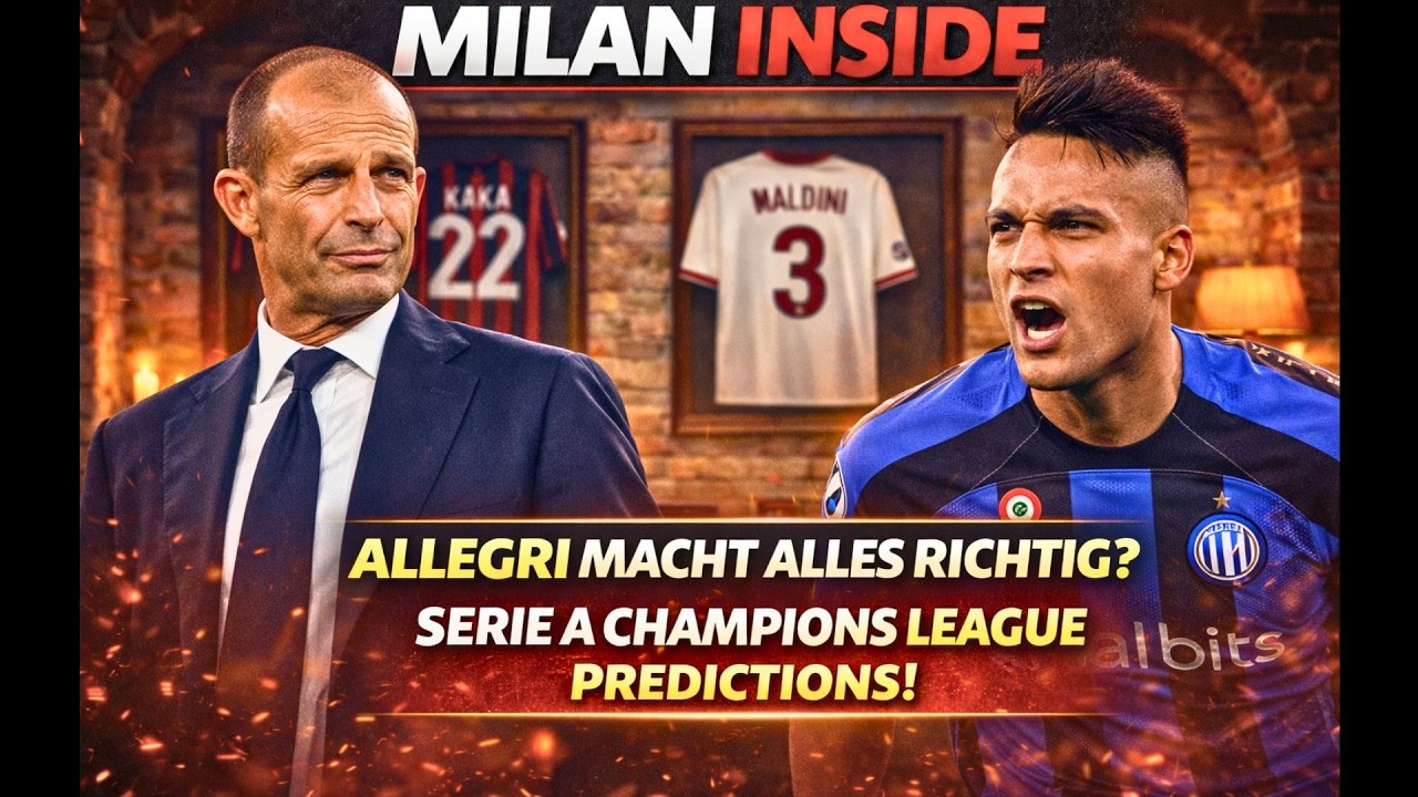 Der Kampf um den Fünften Champions League platz ! Milan unbeaten macht Allegri alles richtig ?