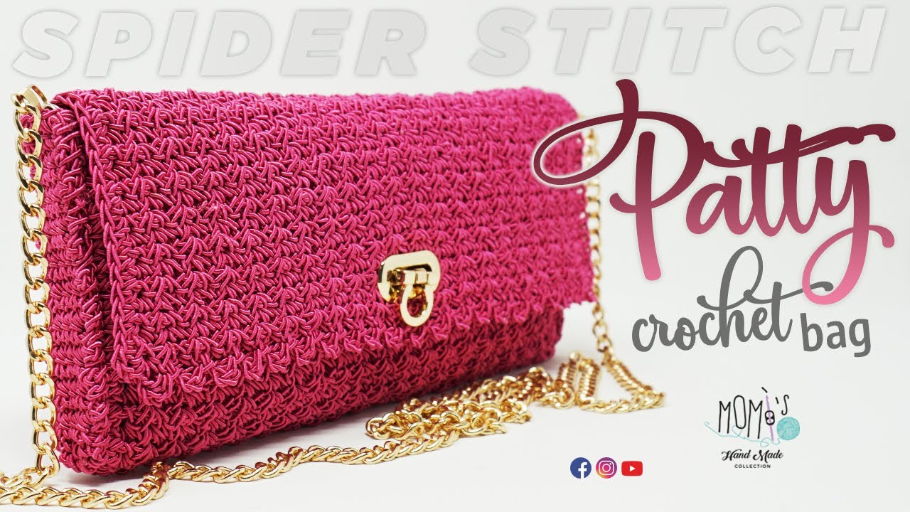 TUTORIAL UNCINETTO 👝 PATTY  🕷️ PUNTO RAGNO 🕷️ EASY CROCHET BAG - SPIDER STITCH 🌻 Momì's 🌻