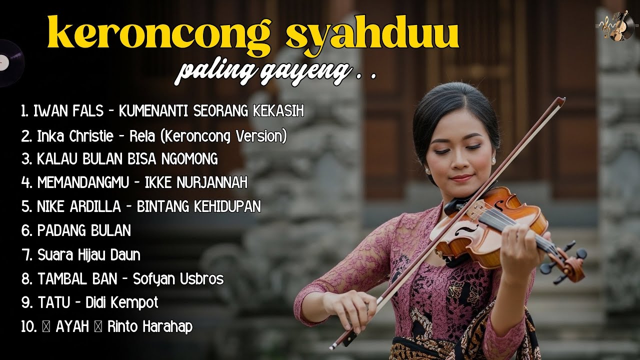 🎼 Keroncong Abadi Indonesia – Nada Klasik Penyejuk Jiwa KUMENANTI SEORANG KEKASIH -INKA CHRISTIE-R