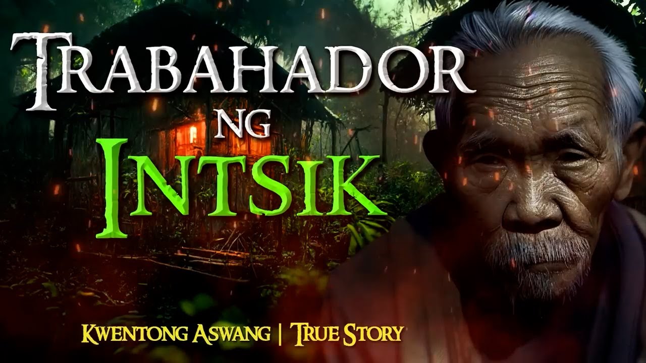 TRABAHADOR NG INTSIK  |  KWENTONG ASWANG  |  TRUE STORY