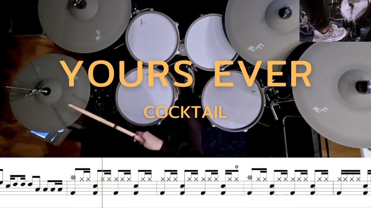 Yours Ever - COCKTAIL Feat  Q Flure | โน้ตกลอง