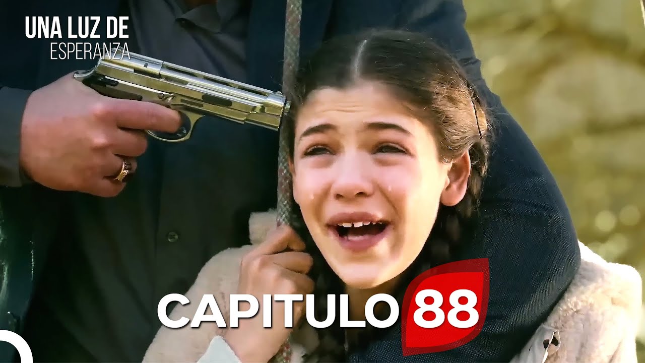 Una Luz de Esperanza Cap&iacute;tulo 88 (Doblado en Espa&ntilde;ol)