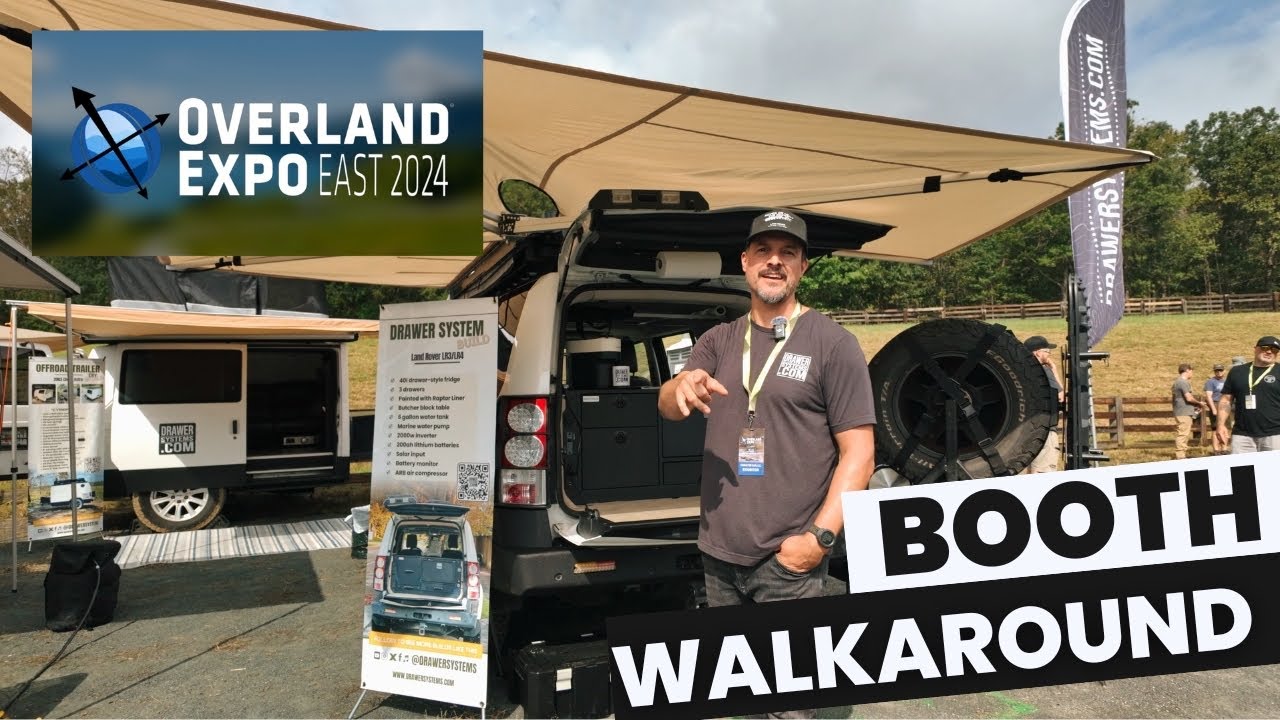 Overland Expo East 2024 - Drawer Systems Booth Walk Around - Courtesy of 