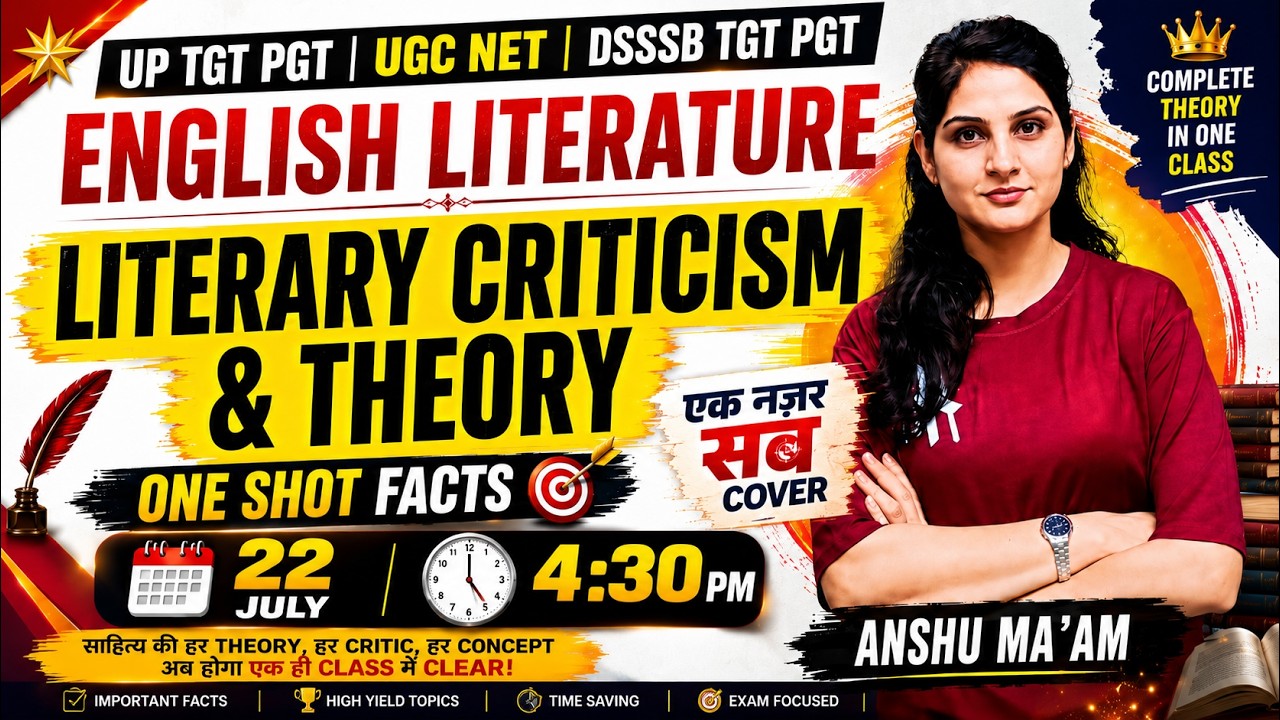 🎭 Criticism and Theory |Literature | Anshu Ma'am | Live session