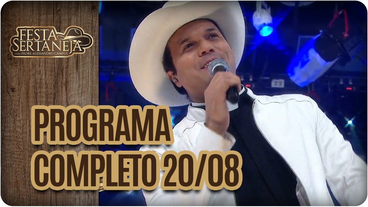 Programa Completo: Jayne e Wilson e Soraia- Festa Sertaneja com Padre Alessandro Campos (20/08/17)