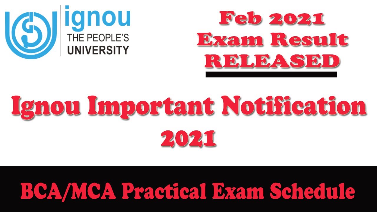 Ignou Latest News | Feb 2021 Exam Result Released | BCA & MCA Practical Exam Schedule 2021 Released