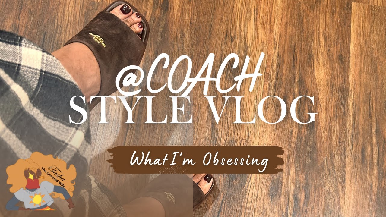 Obsessed With These @COACH New Arrivals From @COACH #stylevlog 