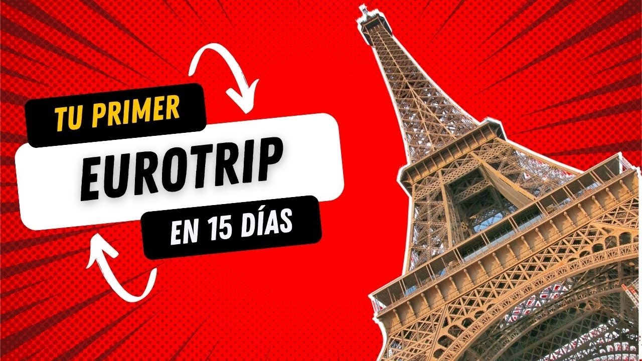 Ruta por Europa en 15 d&iacute;as (Primer Eurotrip)