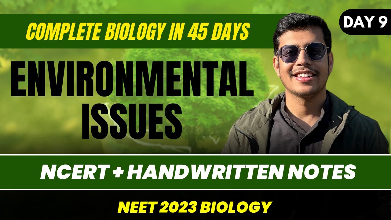 Environmental Issues | One Shot | Day 9 | @dr.anandmani NEET 2024 | NEET Biology