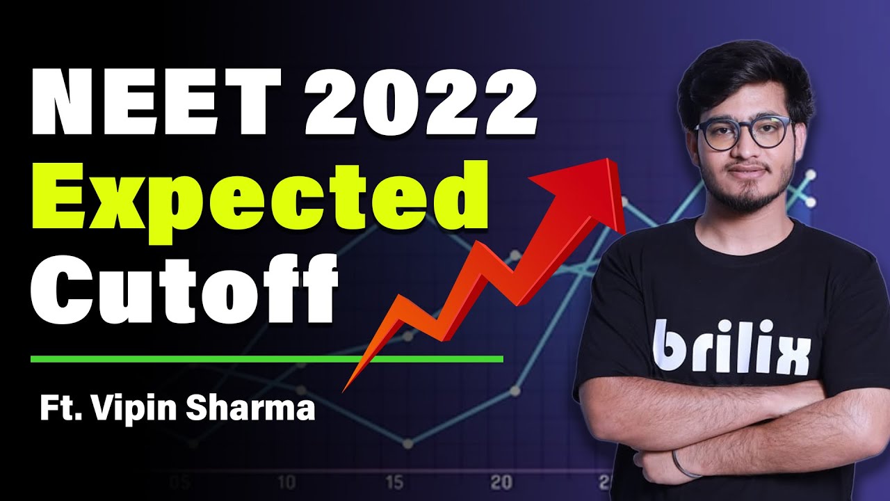 What will be the estimated cut-off of NEET 2022 exam? Must Watch Video | ft. Vipin Sharma