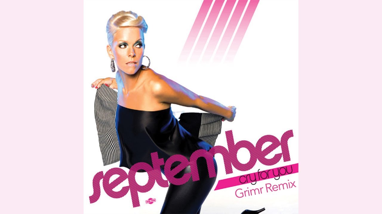 September - Cry For You (Grimr Remix)