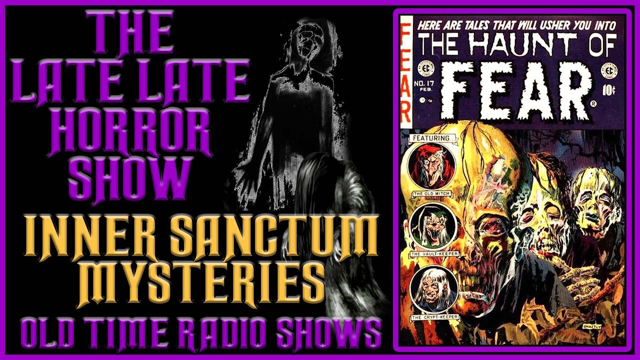 Spooky Horror Radio | Inner Sanctum Mysteries Old Time Radio Shows All Night Long
