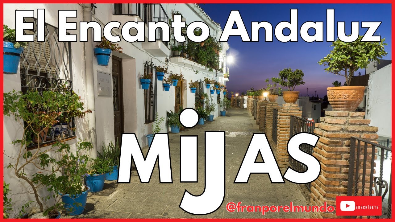 ¿Es Mijas el Pueblo Más Bonito de la Costa del Sol? #costadelsol