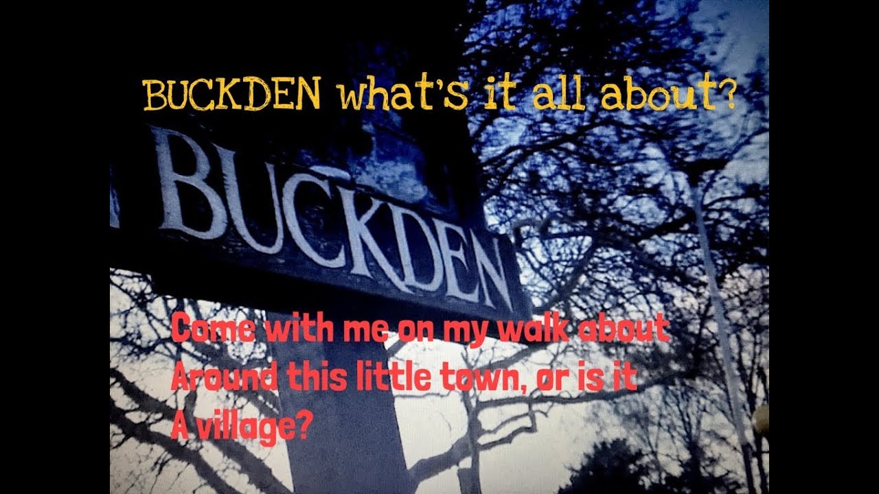 Buckden, whats it all about