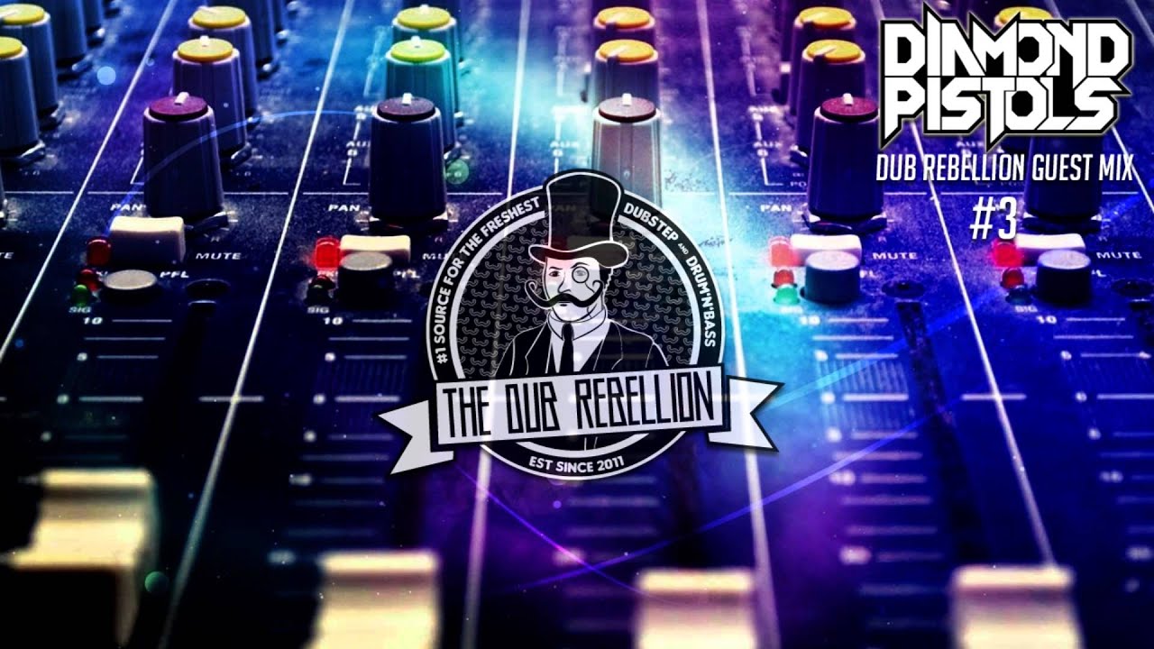 Dub Rebellion Guest Mix #3: Diamond Pistols