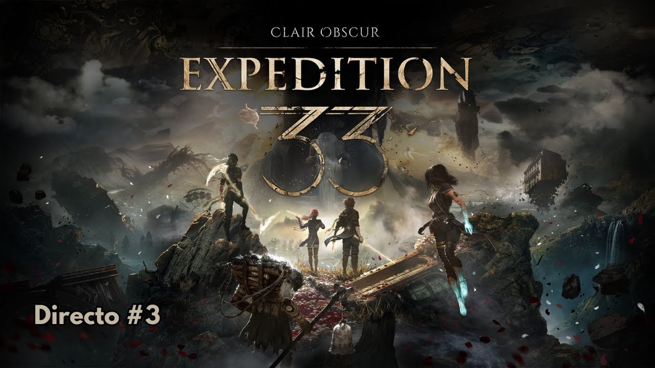 Directo Clair Obscur: Expedition 33 #3