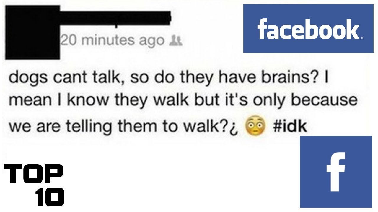 Top 10 Dumbest Facebook Posts - Part 7