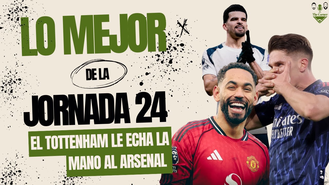Jornada 24: ¿Se cae el City? | Arsenal toma ventaja, United sigue en buena racha y Chelsea remonta