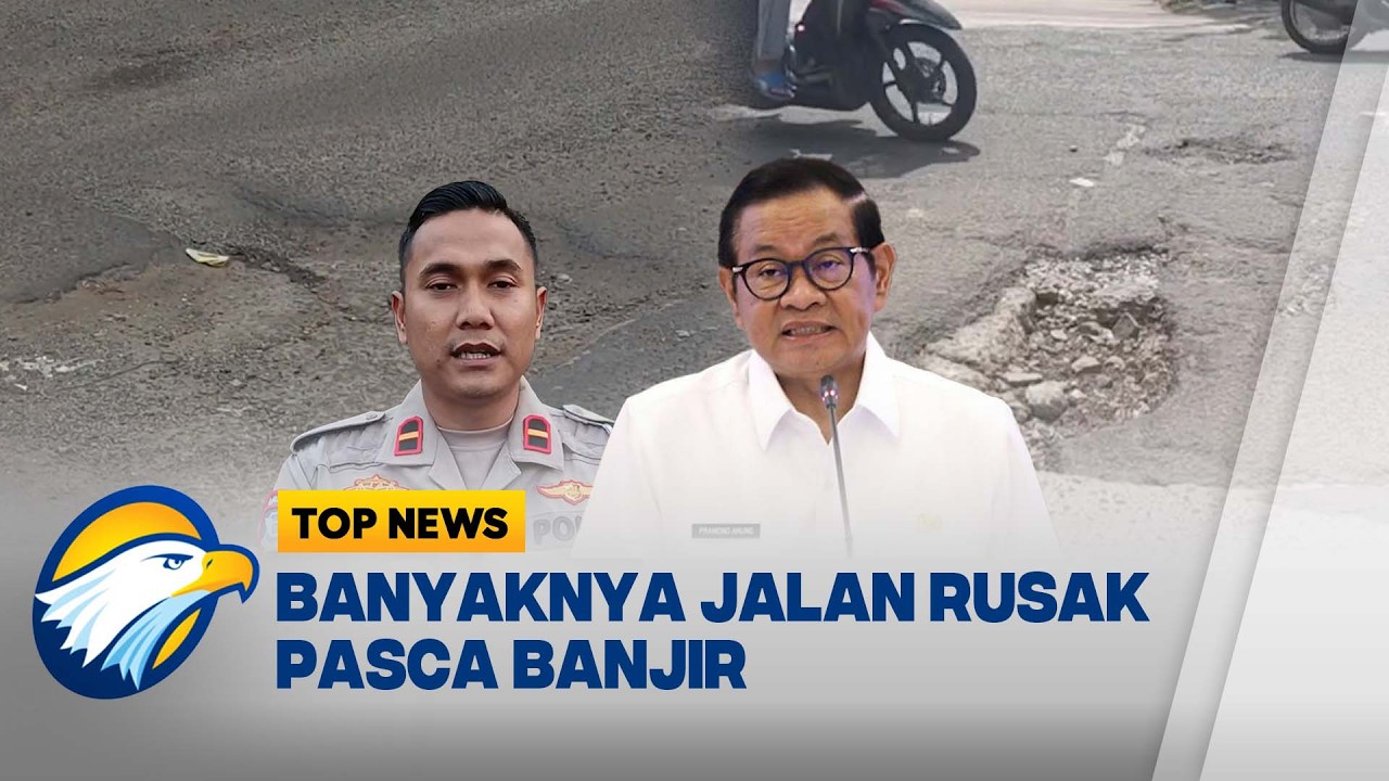 Top Review - Jalan Rusak Telan Korban Jiwa Bisa Berujung Pidana