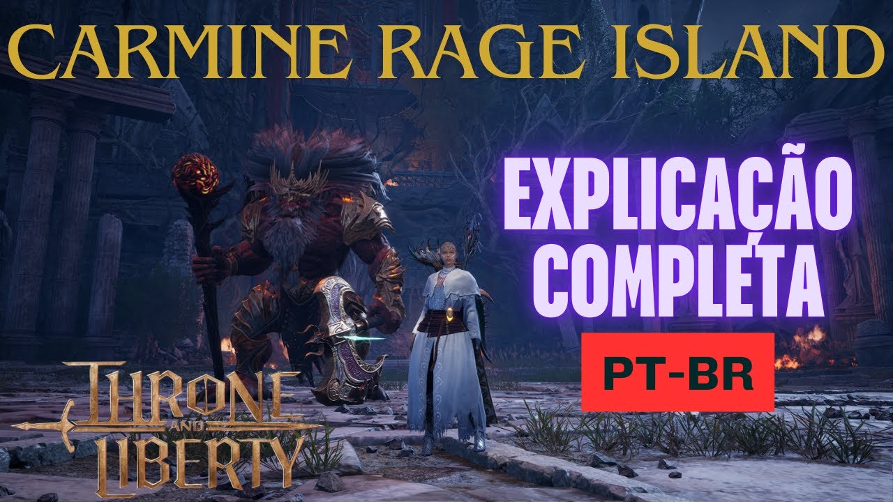 [PT-BR] GUIA COMPLETO Carmine Rage Island - Throne and Liberty