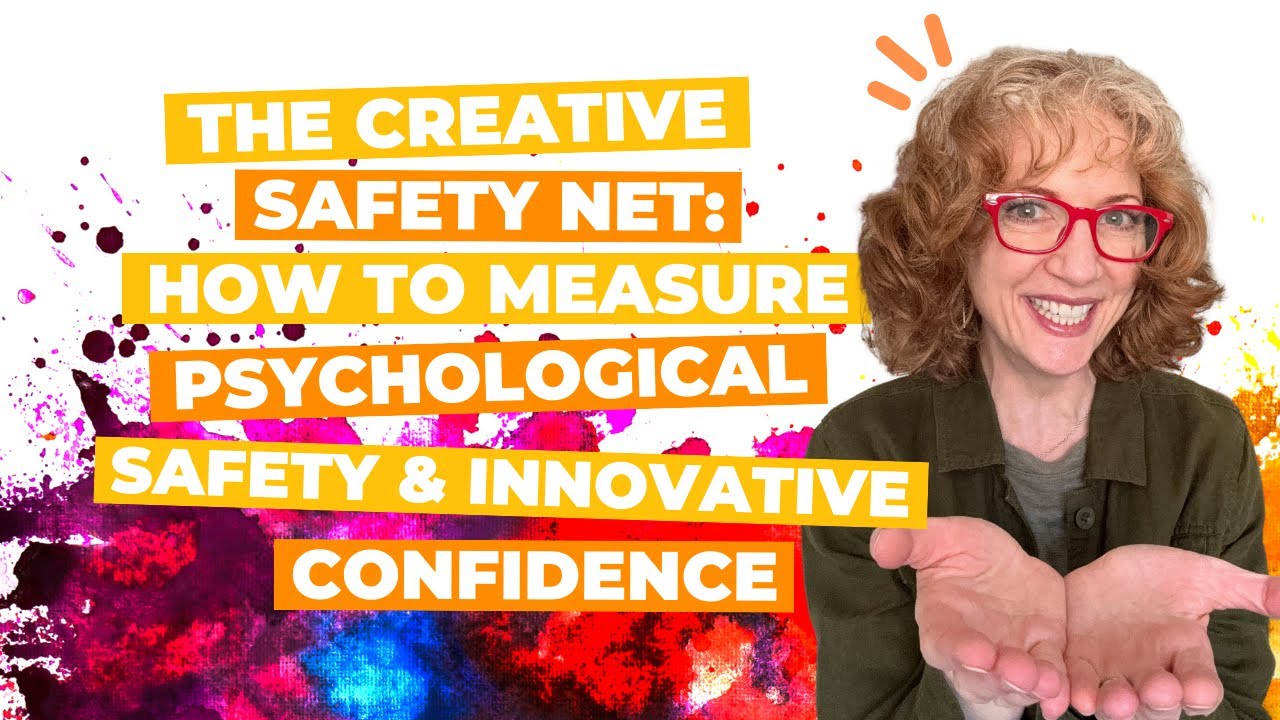 The Creative Safety Net: Measuring Psychological Safety for Innovation