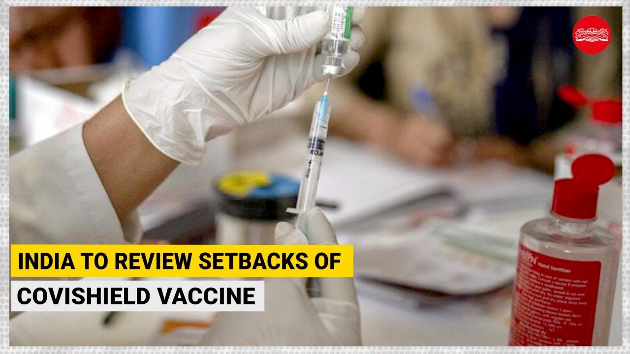 India to review setbacks of AstraZeneca-Oxford approved 'Covishield' vaccine