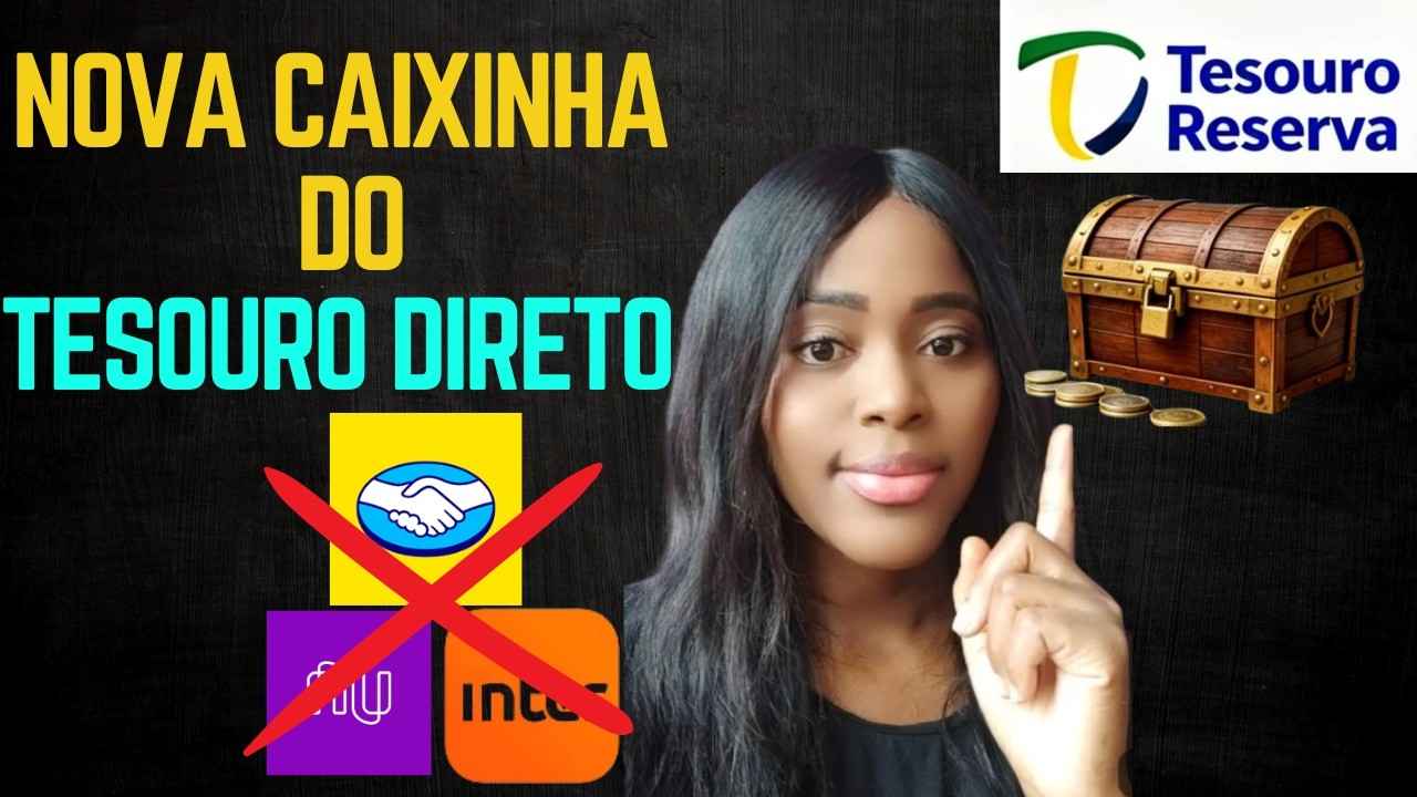 Tesouro Reserva: Nova 