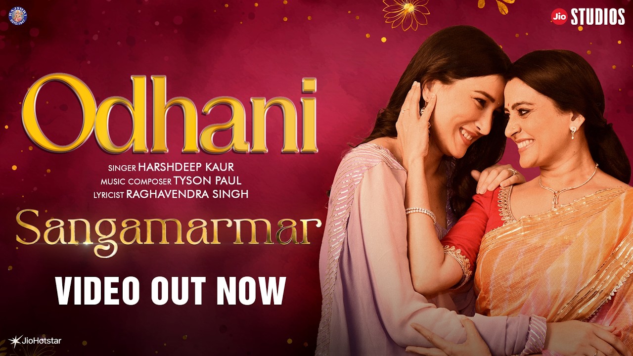 Odhani | Harshdeep Kaur| Tyson Paul | Sangamarmar Streaming 26 Feb | JioHotstar