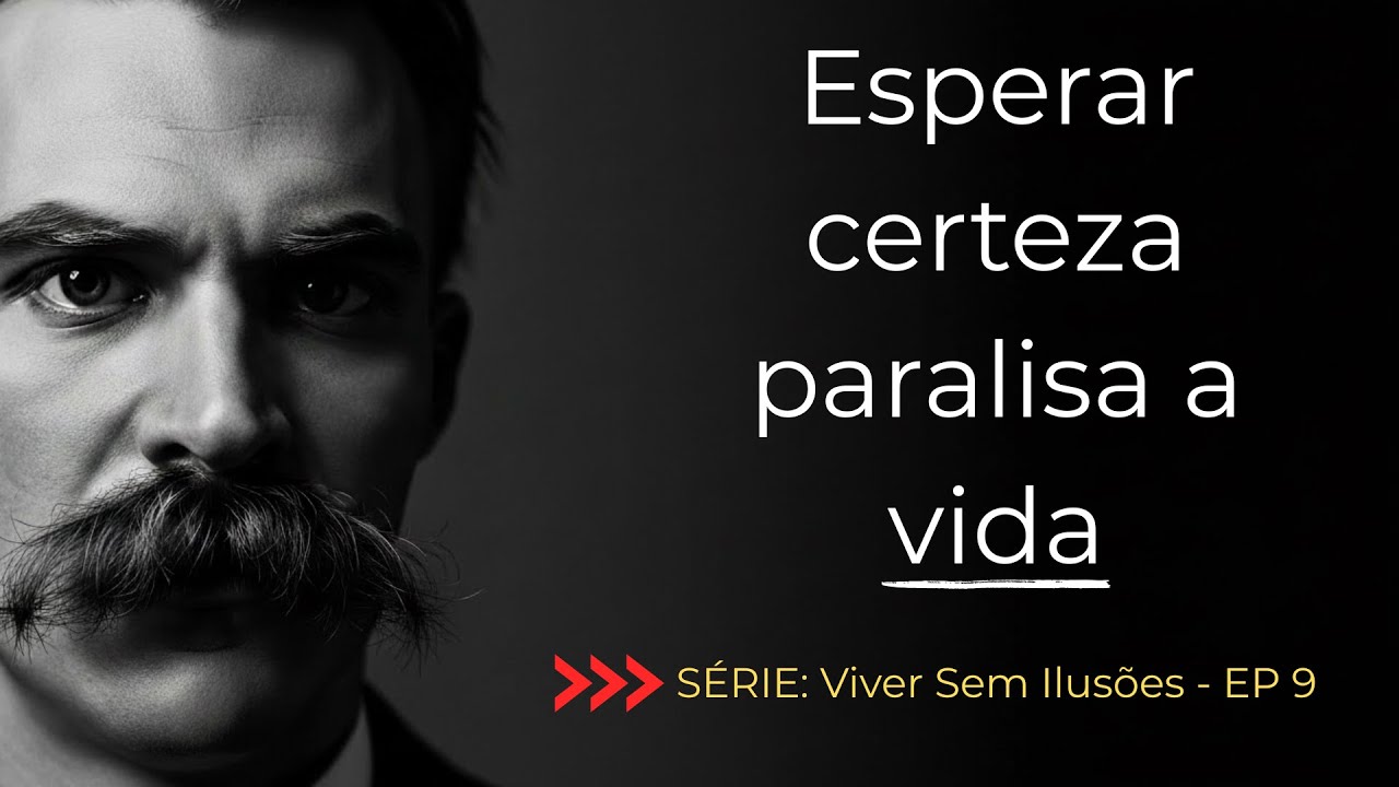 EP 9 - Viver Sem Ilusões: Viver Sem Garantias É Inevítavel