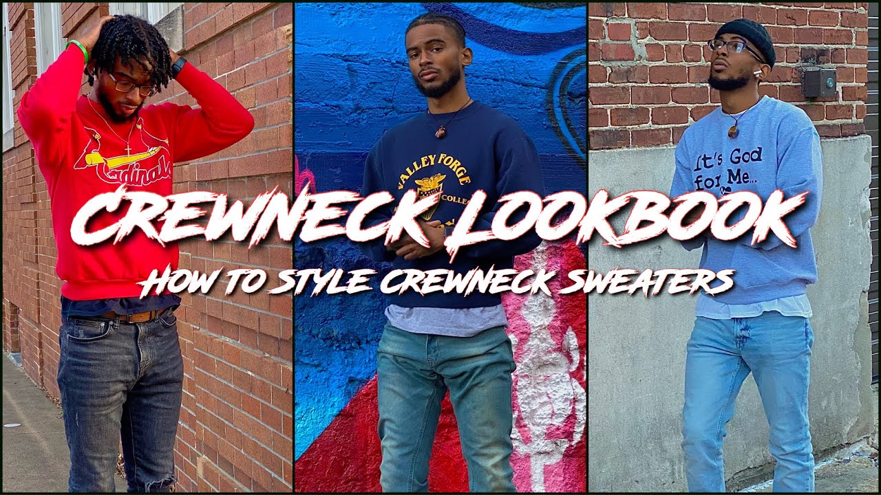 CREWNECK LOOKBOOK 👕 | WAYS TO SIMPLY STYLE CREWNECK SWEATERS | Sneakahead 2.0