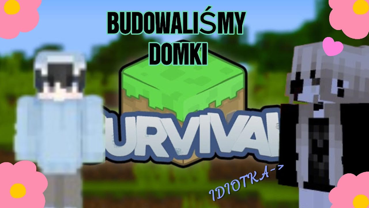 Byliśmy w kopalni i budowaliśmy domki