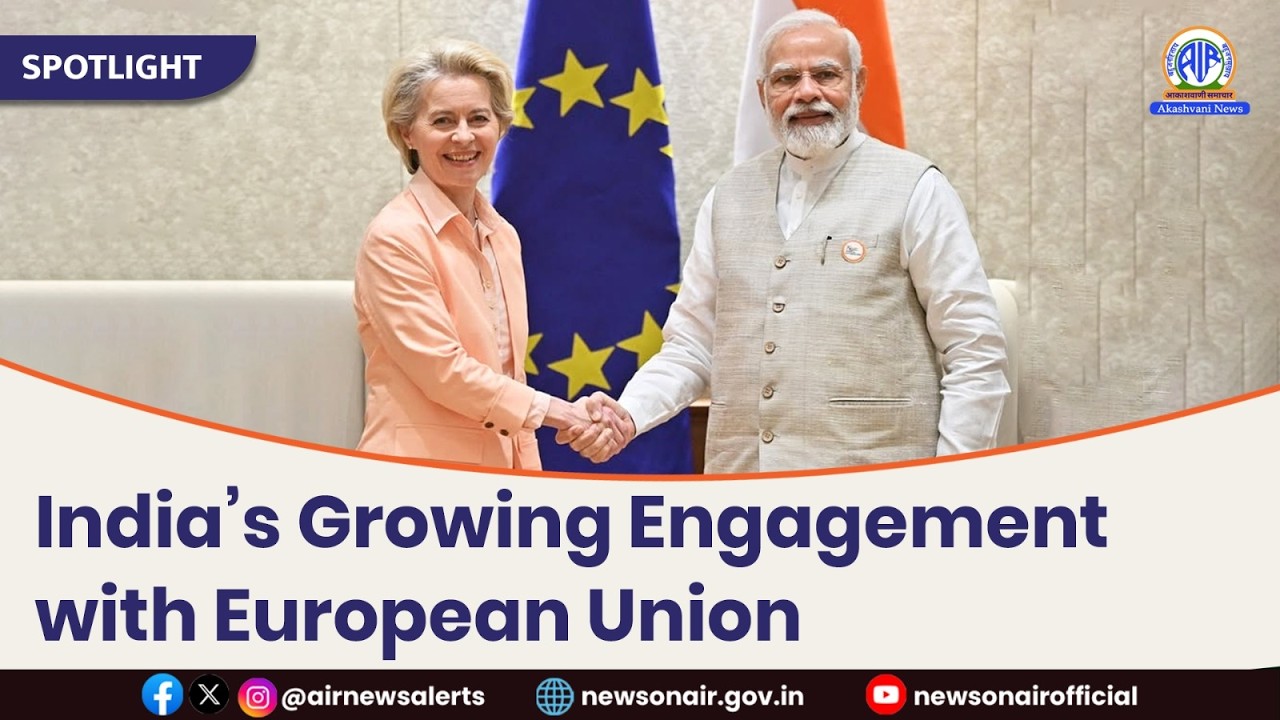 India’s Growing Engagement with European Union | 17 March 2026