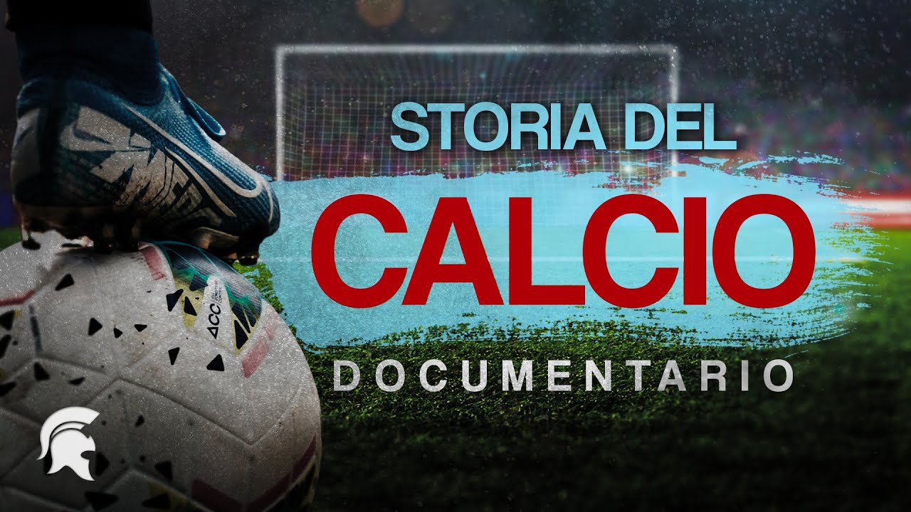 La STORIA del CALCIO in breve