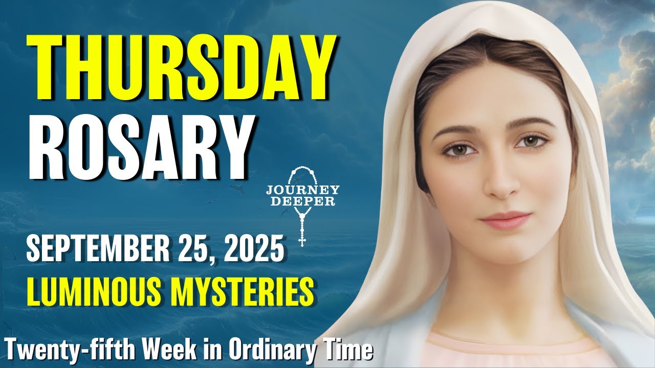 Thursday Rosary 💙 Luminous Mysteries of the Rosary 💙 September 25, 2025 VIRTUAL ROSARY