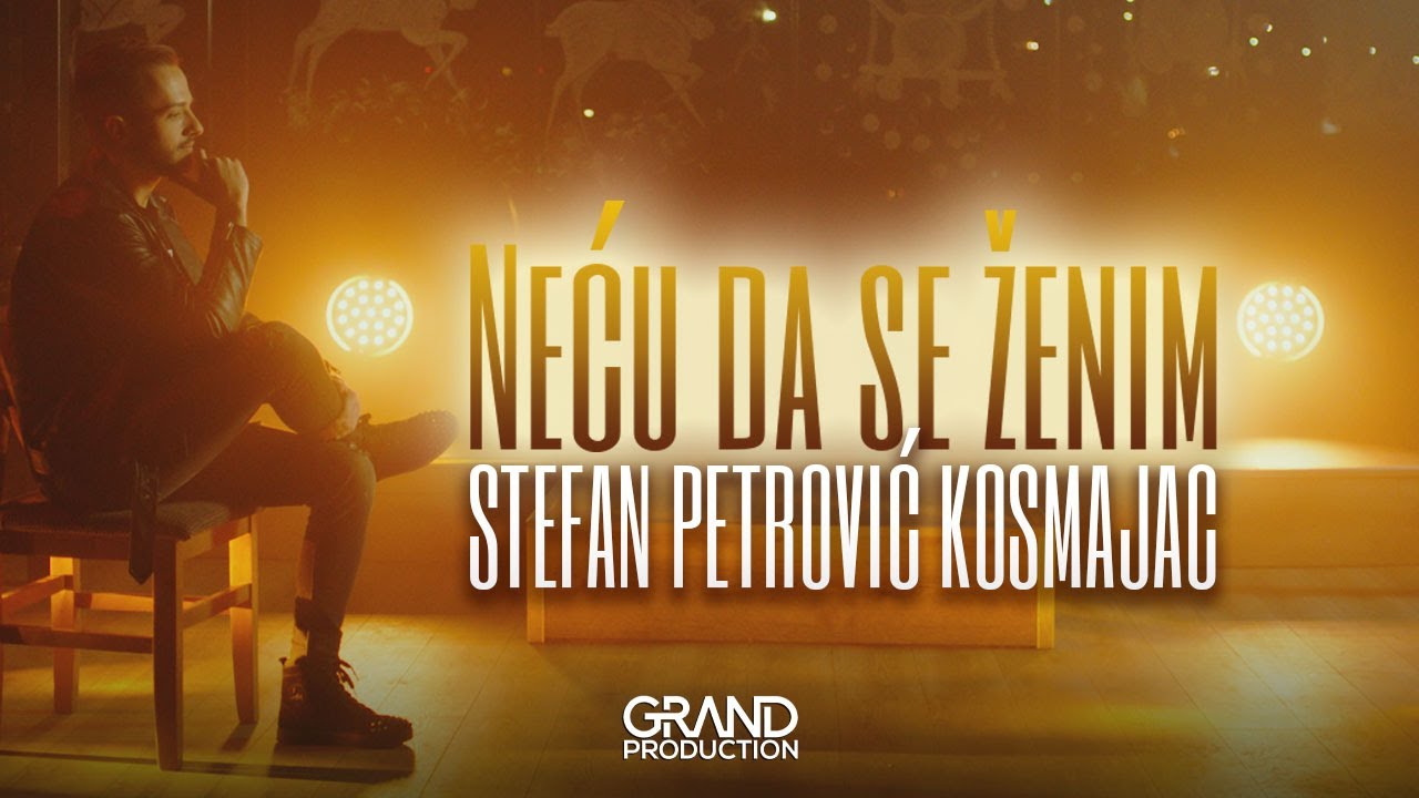 Stefan Petrović Kosmajac - Neću da se ženim - (Official Video 2023)