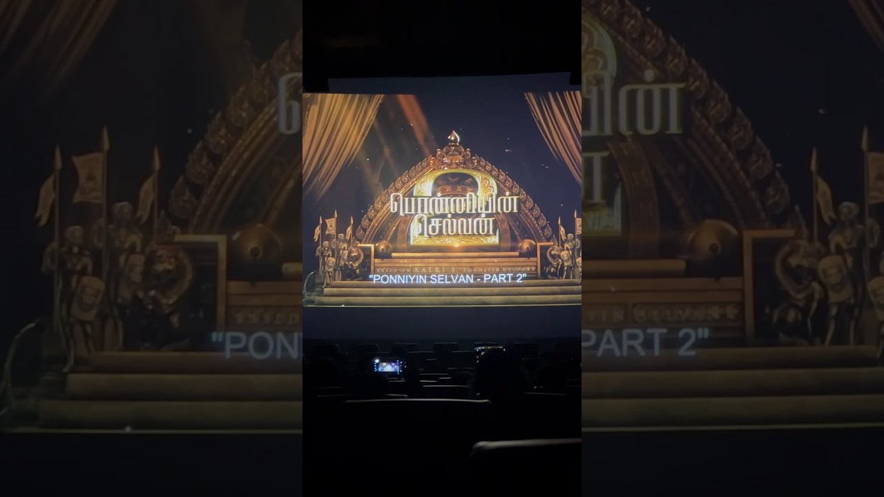 Ponniyin Selvan -2 🎞️📽️in Hong Kong