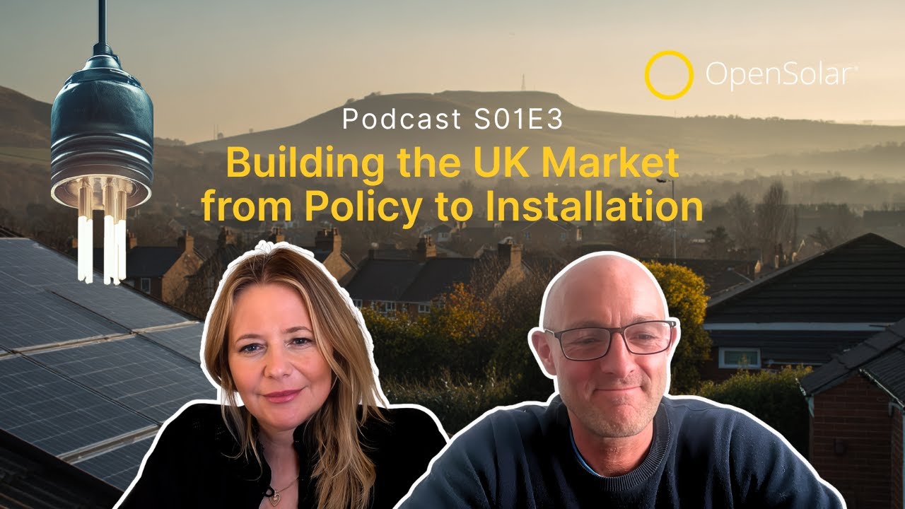 Podcast S01E3 | Solar at Scale: Building the UK Market from Policy to Installation