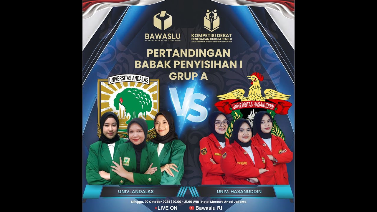 1. BABAK PENYISIHAN 1 GRUP A - UNIVERSITAS ANDALAS VS UNIVERSITAS HASANUDDIN