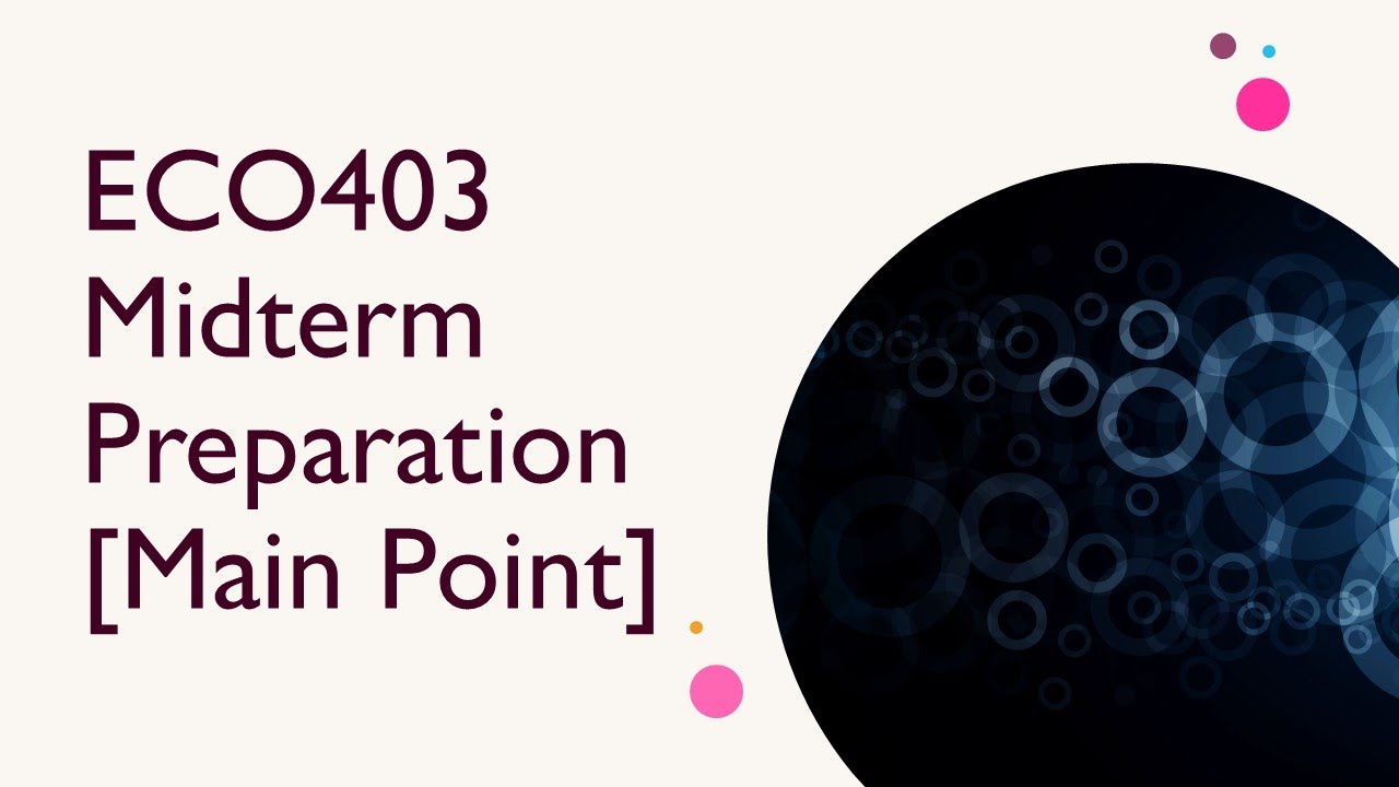 ECO403 Mid Term Preparation[Main Points]