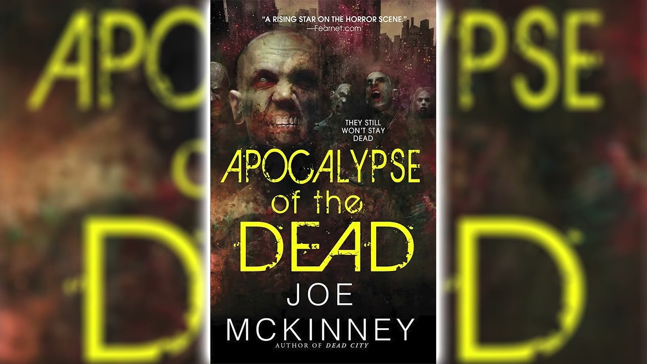 Apocalypse of the Dead by Joe McKinney (Dead World #2) 🎧📖 Horror Audiobooks