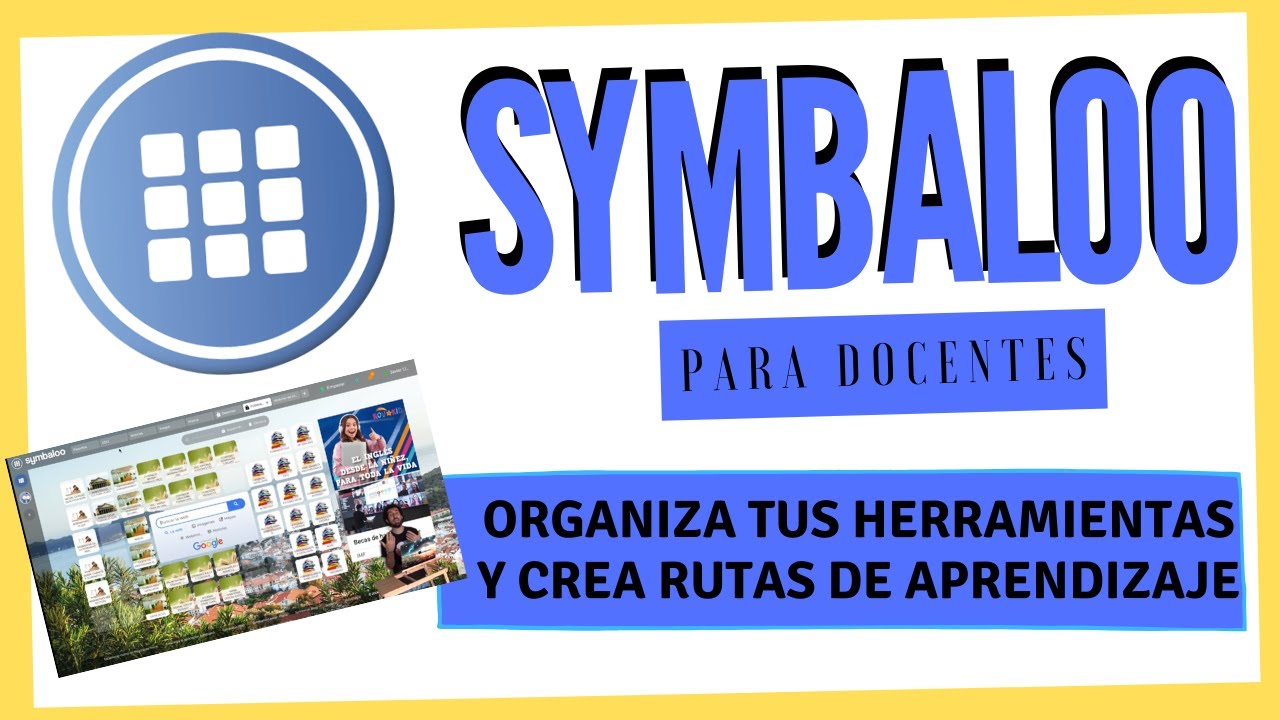 Tutorial SYMBALOO para EDUCACION en ESPAÑOL 2021 [Parte 2]