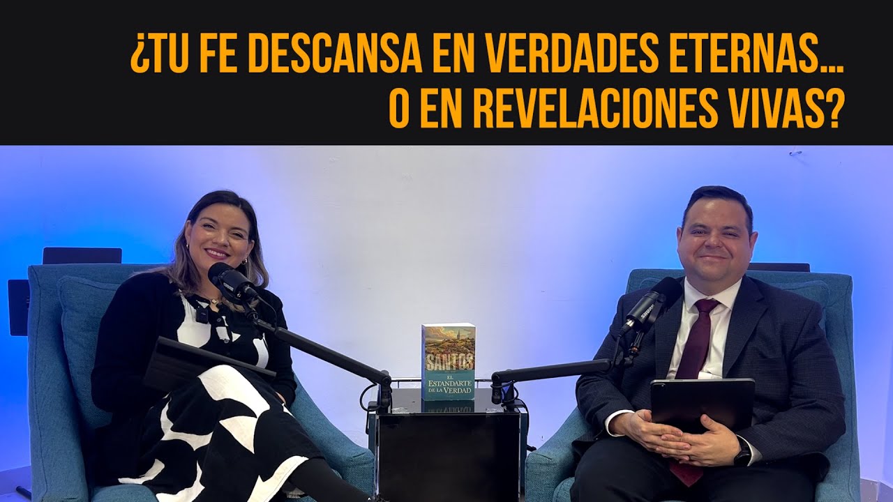 T2 Episodio 50: Los Artículos de Fe y las Declaraciones Oficiales 1 y 2