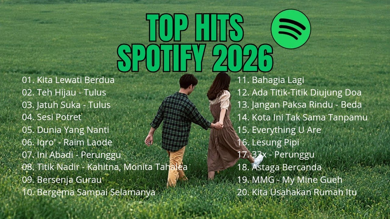 Top Hits Spotify Indonesia 2026 | Top Spotify Indonesia 2026 | Lagu Hits Spotify 2026 | Lagu Terbaru