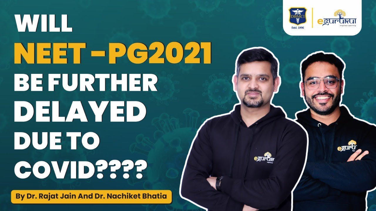 Will NEET PG Be Delayed Due To #Covid Further?