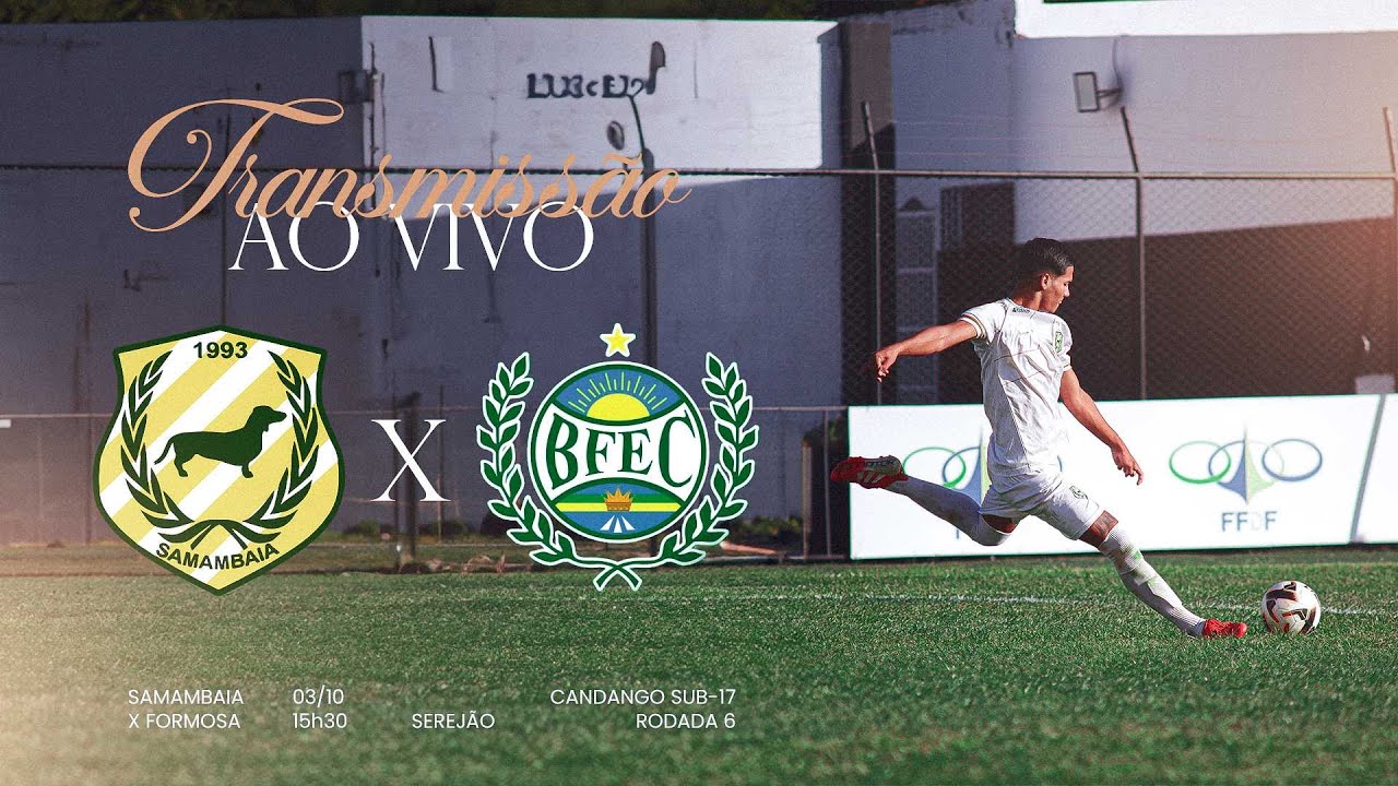 SAMAMBAIA  x  FORMOSA - CANDANGÃO SUB 17 - SEXTA RODADA - 04/10/2025