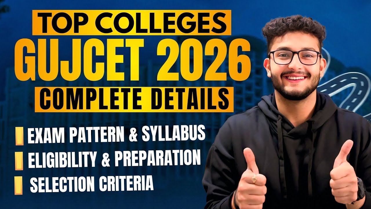 GUJCET 2026: Top Colleges, Exam Pattern, Syllabus, Eligibility, Preparation